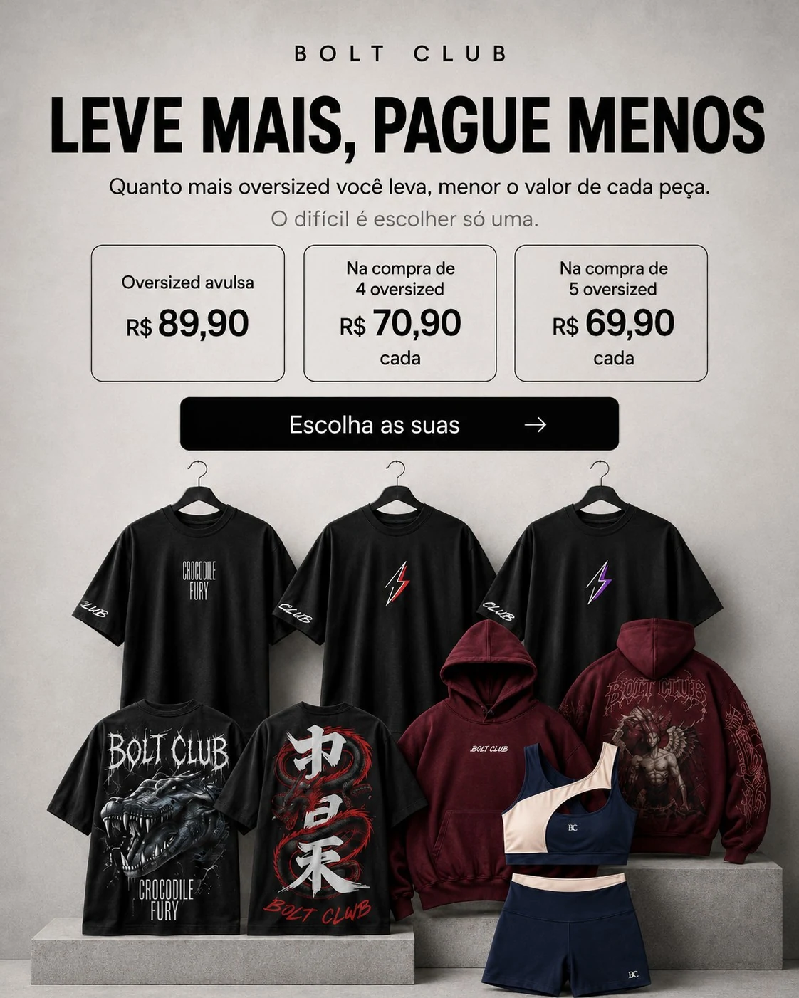 Leve mais, pague menos — oversized BOLT CLUB · 4 peças R$ 70,90 · 5 peças R$ 69,90